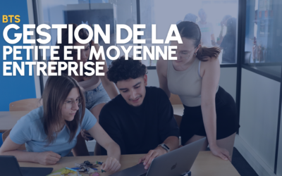 LE BTS GPME, LE CHOIX DES JEUNES ENTREPRENEURS