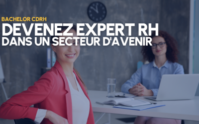 Devenez expert RH dans un secteur d’avenir avec notre formation en ressources humaines
